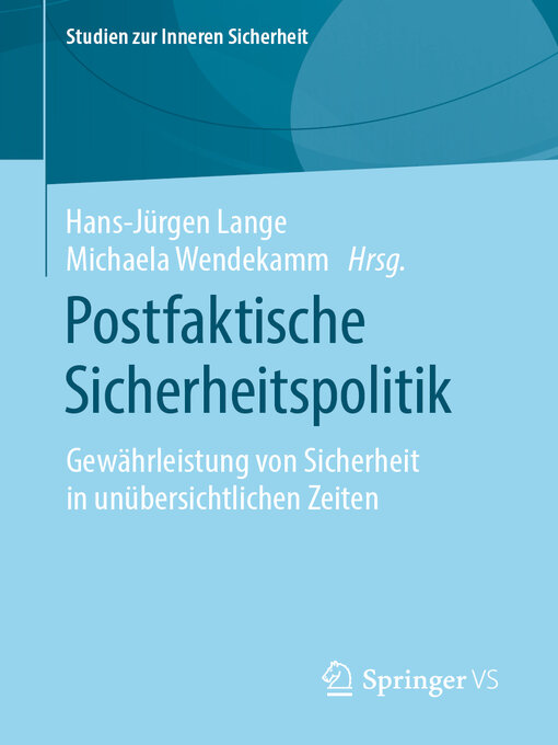 Title details for Postfaktische Sicherheitspolitik by Hans-Jürgen Lange - Available